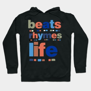 BEATS RHYMES LIFE Hoodie